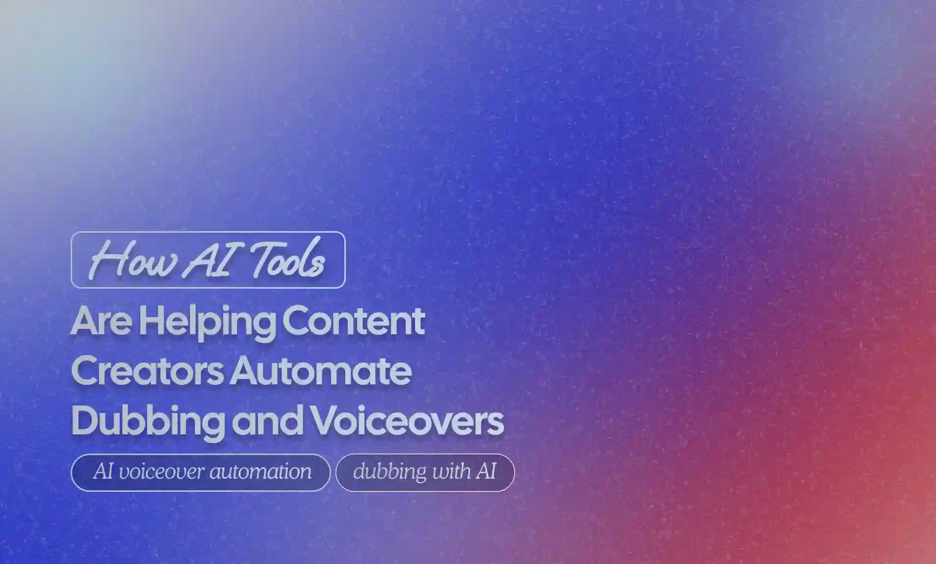 ools Are Helping Content Creators