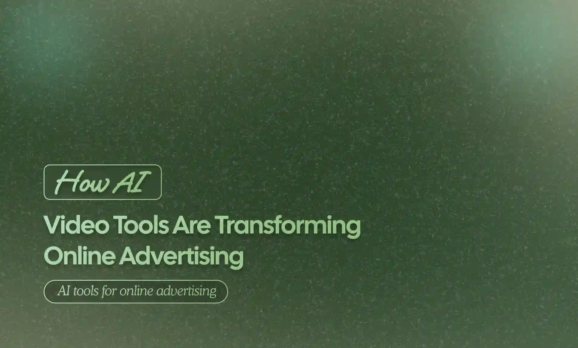 Tools Are Transforming Online Advertising in 2026