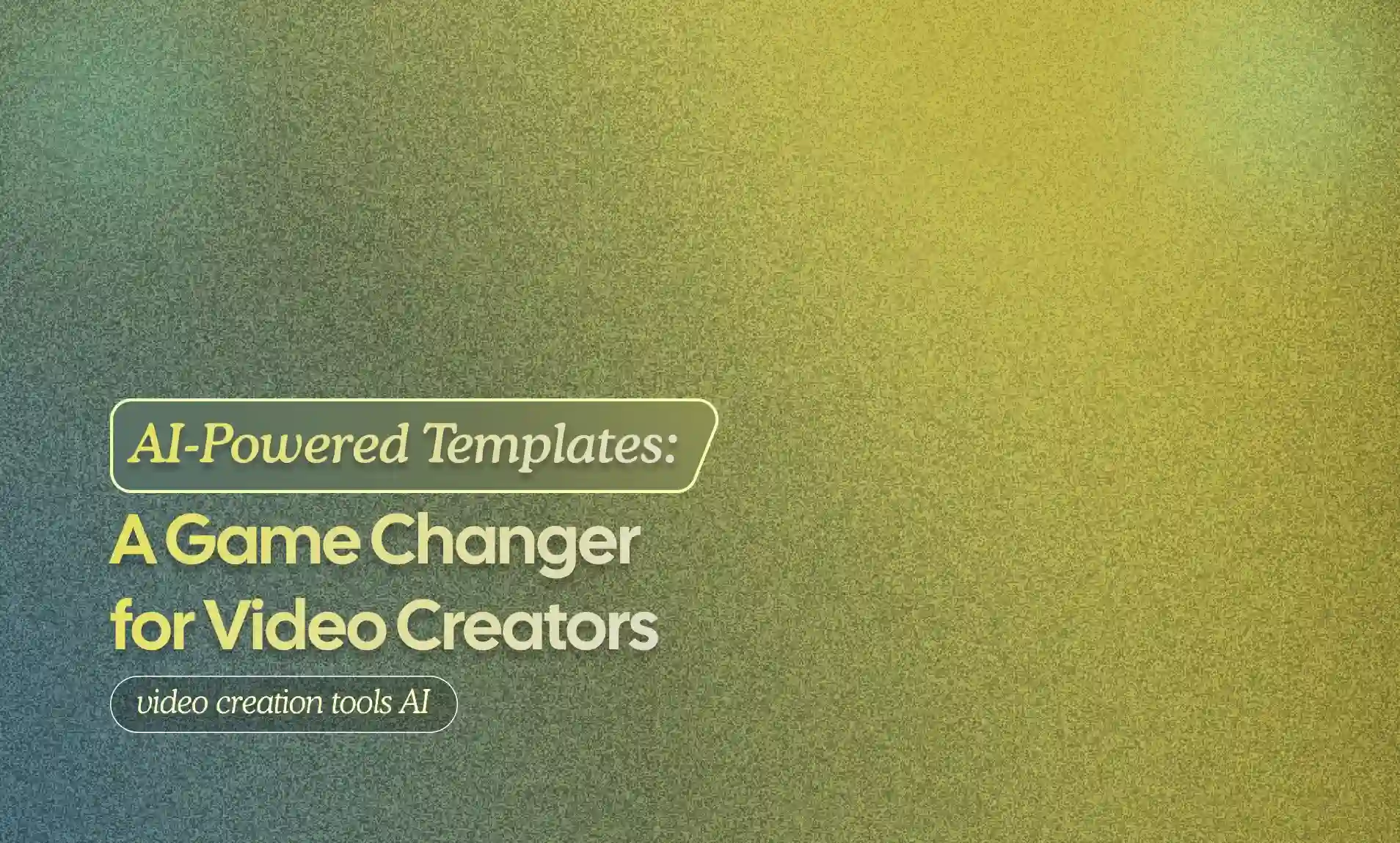 A Game Changer for Video Creators