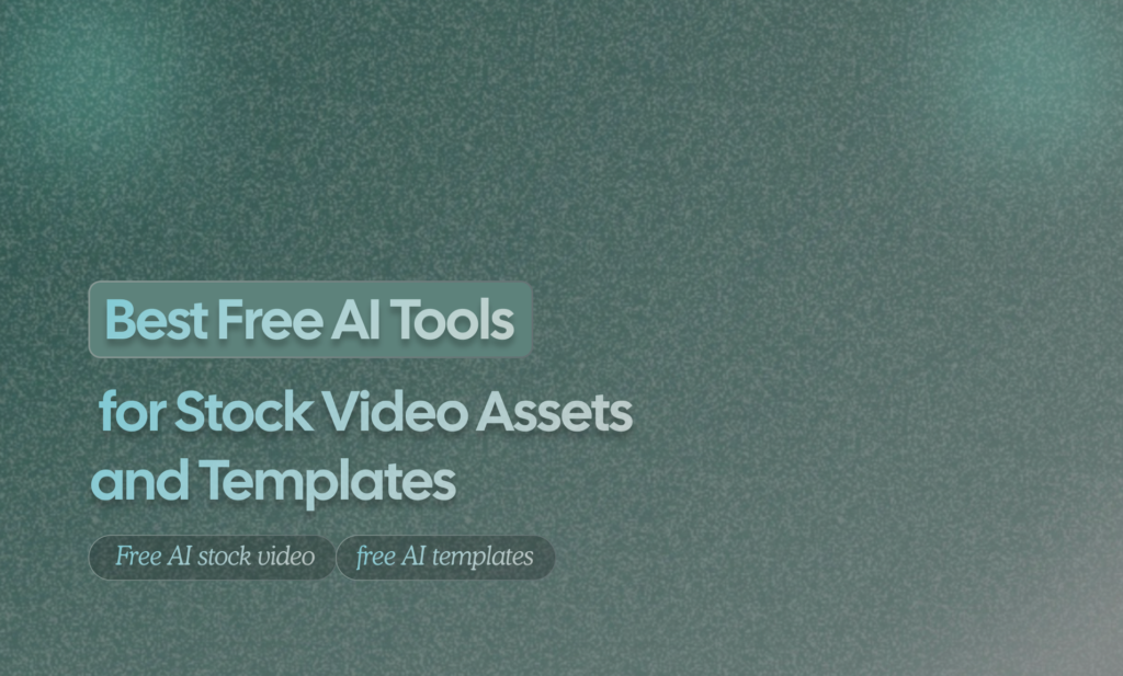 Tools for Stock Video Assets and Templates