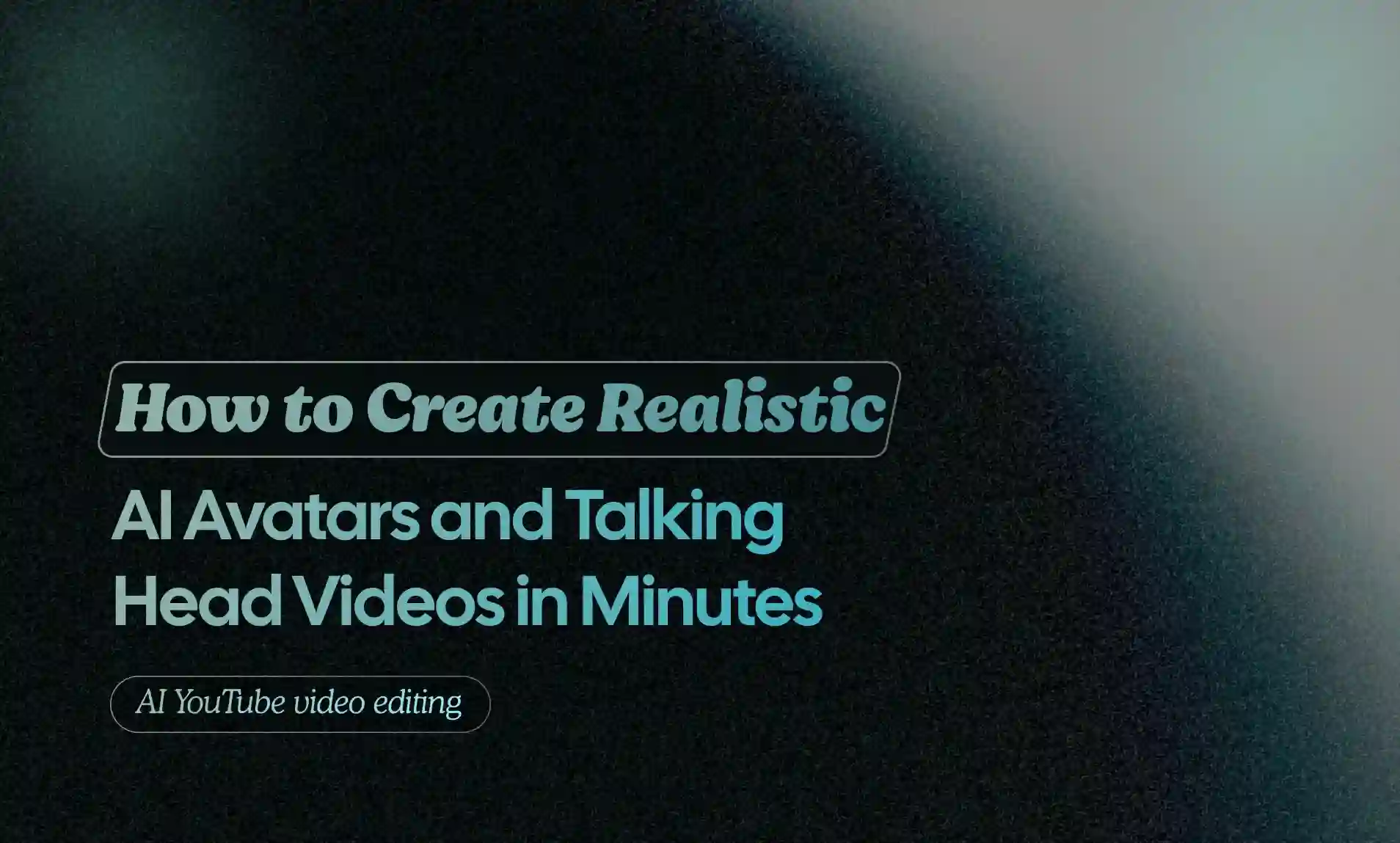 AI Avatars and Talking Head Videos