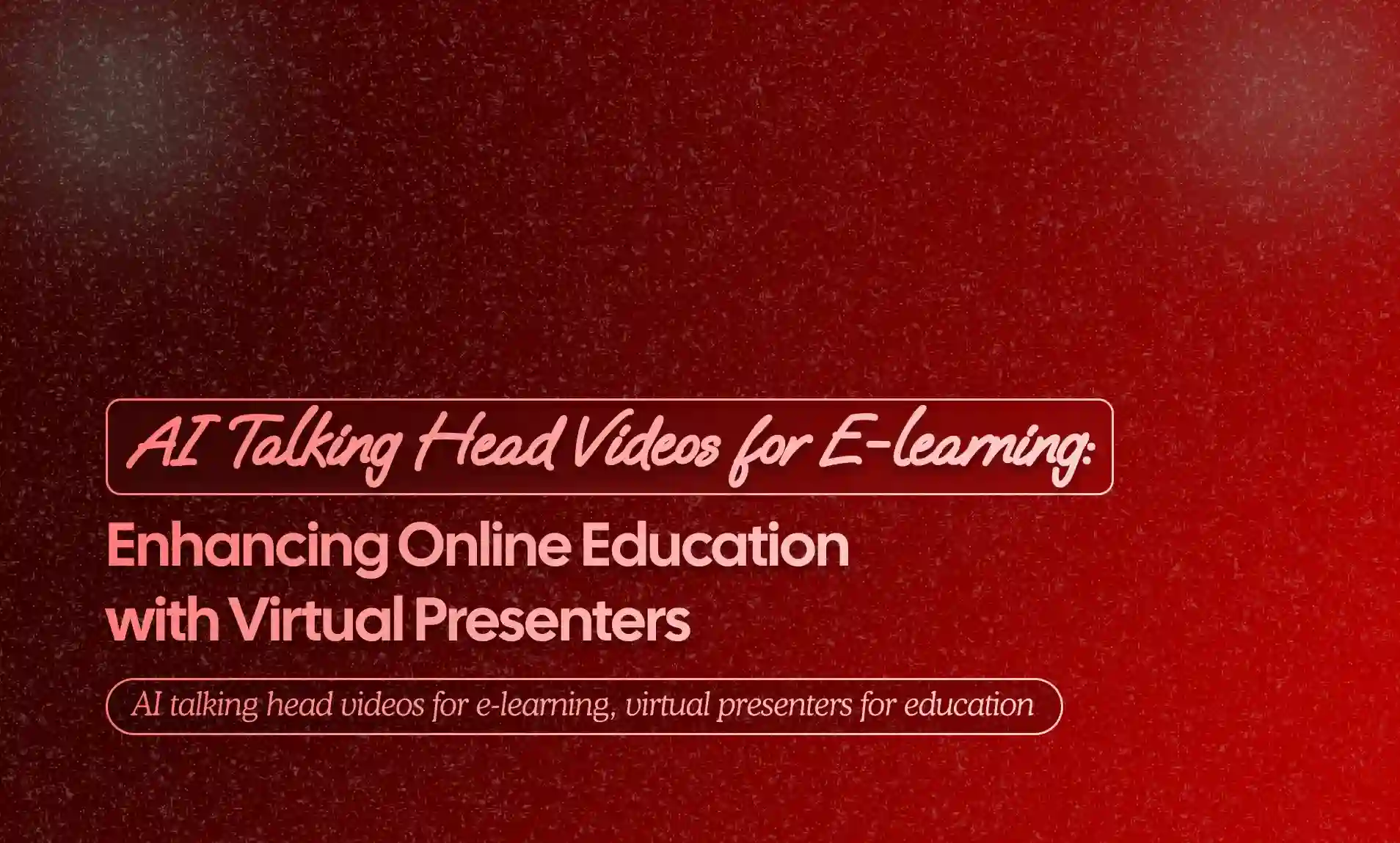 Enhancing Online Education With Virtual Presenters